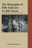 The Biography of Billy Redcorn to Bill Nixon 1682569942 Book Cover