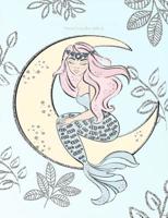 Mermaid Composition Notebook: Beautiful Ice Princess Notepad 109351177X Book Cover