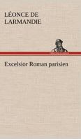 Excelsior Roman parisien 9357967729 Book Cover