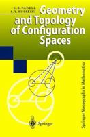 Geometry and Topology of Configuration Spaces 3642630774 Book Cover