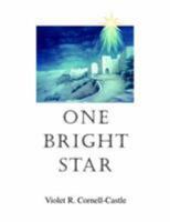 One Bright Star 1413414249 Book Cover