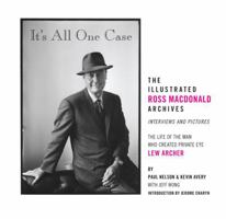 It's All One Case: The Illustrated Ross Macdonald Archives 1606998889 Book Cover