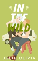 In The Wild: A Single Dad Romance B08R68BVQJ Book Cover