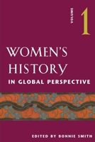 Women's History in Global Perspective, Volume 1 0252071832 Book Cover