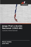 Jorge Prat e Acción Nacional (1963-66) (Italian Edition) 6206956407 Book Cover