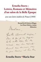 Ernesta Stern : Lettres, Romans et Mémoires d'un salon de la Belle Époque: avec une lettre inédite de Proust (1909) (French Edition) 2959953916 Book Cover