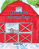 Olivia's Gloomy Day 1480965995 Book Cover