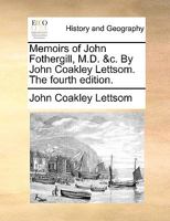 Memoirs of John Fothergill 1170579809 Book Cover