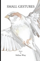 Small Gestures B09XZHLR43 Book Cover