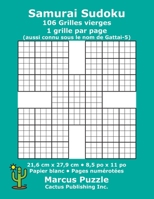 Sudoku 9x9 - 106 Grilles vierges: 1 grille par page; 21,6 cm x 27,9 cm; 8,5 po x 11 po; papier blanc; num�ros de page; Gattai-5; Su Doku; 9 x 9 mod�les de puzzles 1689558962 Book Cover