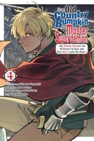 From Old Country Bumpkin to Master Swordsman, Vol. 4: My Hotshot Disciples Are All Grown Up Now, and They Won’t Leave Me Alone B0F3WWGFQ8 Book Cover