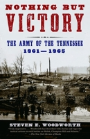 Nothing but Victory: The Army of the Tennessee, 1861-1865 0375412182 Book Cover