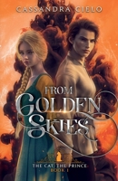 From Golden Skies: The Cat, The Prince (The Lost Prince) 1735250996 Book Cover