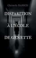 Disparition à l'école de Genette: Les enquêtes de Mme Adel (French Edition) 2322559822 Book Cover