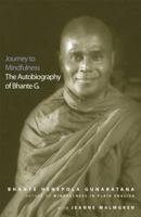 Journey to Mindfulness: The Autobiography of Bhante G. 0861713478 Book Cover