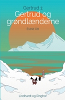 Gertrud og gr?nl?nderne 8711948469 Book Cover