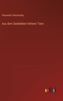Aus dem Seeleleben höherer Tiere 3368258419 Book Cover
