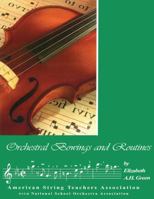 Orchestral Bowings and Routines 0899176062 Book Cover