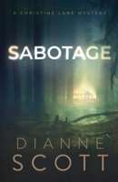 Sabotage: A Crime and Adventure Novel (A Christine Lane Mystery) 1738262707 Book Cover