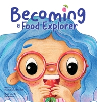 Becoming A Food Explorer 194700106X Book Cover