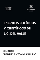 Escritos políticos y científicos de J.C. del Valle (Spanish Edition) B0GHCSJJJG Book Cover
