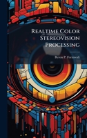 Realtime Color Stereovision Processing 1025140737 Book Cover