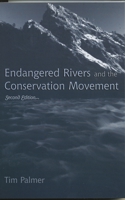 Endangered Rivers and the Conservation Movement 0520057155 Book Cover