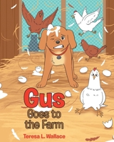Gus Goes to the Farm B0F48YHRBM Book Cover