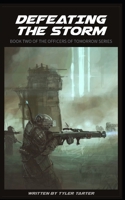 Defeating the Storm B09KN2Q5Z2 Book Cover