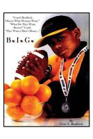 Big: Coach Bradford, I Know What Women Want. 1434969657 Book Cover