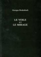 Le Voile Et Le Mirage 0859896412 Book Cover