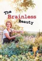 The Brainless Beauty 1958122149 Book Cover
