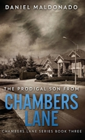 The Prodigal Son From Chambers Lane: Large Print Edition 482411716X Book Cover