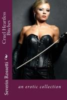 Cruel Heartless Bitches 1533388172 Book Cover