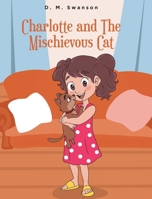 Charlotte and the Mischievous Cat B0DS4D6XV7 Book Cover