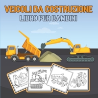 Veicoli da costruzione libro per bambini: Divertente collegare i punti attivit� libro da colorare 3755109115 Book Cover
