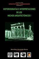 Volumen 5 Historiografias E Interpretaciones de Los Hechos Arquitect�nicos 6079137267 Book Cover