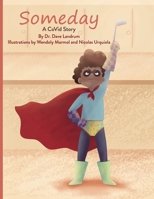 Someday: A CoVid Story B08MHKZ5H7 Book Cover