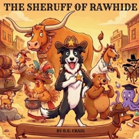 The Sheruff of Rawhide B0GZ4Y445Z Book Cover
