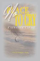 No Place to Cry 1524687545 Book Cover