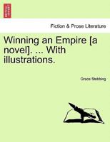 Winning An Empire 124123955X Book Cover