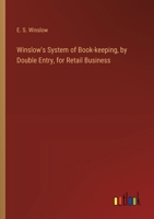 Winslow's System of Book-keeping, by Double Entry, for Retail Business 3368780379 Book Cover