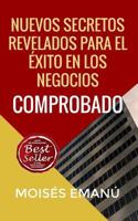 Nuevos Secretos Revelados Para El �xito En Los Negocios: Comprobado. 1720006776 Book Cover