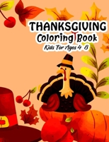 Thanksgiving Coloring Book for Kids Ages 4-8: Fun Blessing Thanksgiving Toddler and Preschool Turkey & Other Cute Stuff Coloring and Guessing Game For Little Kids B08M7JBJ1J Book Cover