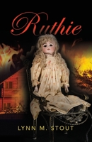 Ruthie (Ghost Girls, #1) 1647185963 Book Cover