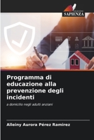 Programma di educazione alla prevenzione degli incidenti (Italian Edition) 6208104203 Book Cover