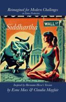 Siddhartha Reimagined for Modern Challenges (Sympathy & Support) 1966014953 Book Cover