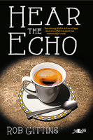 Hear the Echo: Two Strong Welsh-italian Women... Separated by a Lifetime, Linked Forever 1784615234 Book Cover