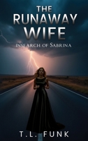 The Runaway Wife: In search of Sabrina B0G1JK3SY4 Book Cover