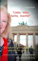 Ick bin ne Optimismus-Sau und das ist gut so!: Anekdoten und Erkenntnisse einer Berliner Blondine (German Edition) 3749478228 Book Cover